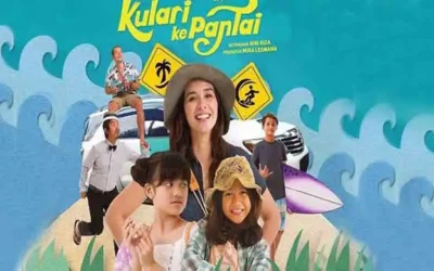 Kulari Kepantai (2018) : Paket Komplet Film Keluarga